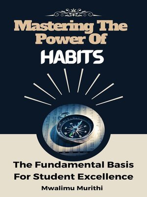 cover image of Mastering the Power of Habits